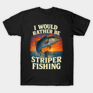 Sunset Striper Fishing Adventure – I Would Rather Be Striper Fishing T-Shirt